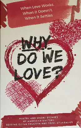Main Image Supporting the Content of Why Do We Love?